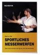 Taschenbuch Sportliches Messerwerfen